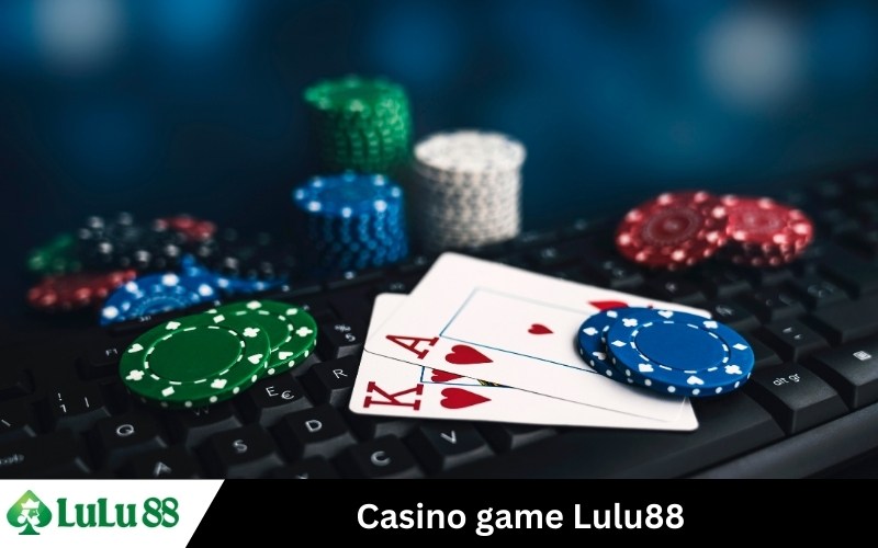 Casino game Lulu88